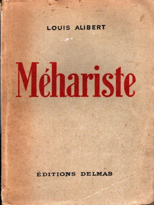 Livrenpoche : Meharistes - Louis Alibert - Livre
