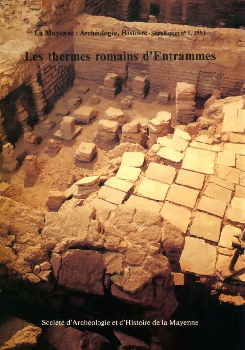 Livrenpoche : Les thermes romains d'Entrammes - Collectif - Livre