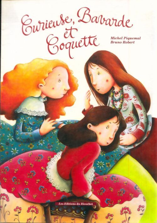 Livrenpoche : Curieuse, bavarde et coquette - Michel Piquemal - Livre
