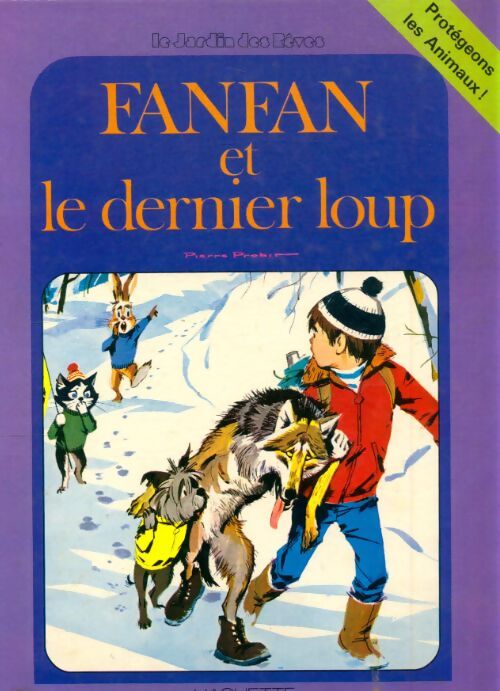 Livrenpoche : Fanfan et le dernier loup - Pierre Probst - Livre