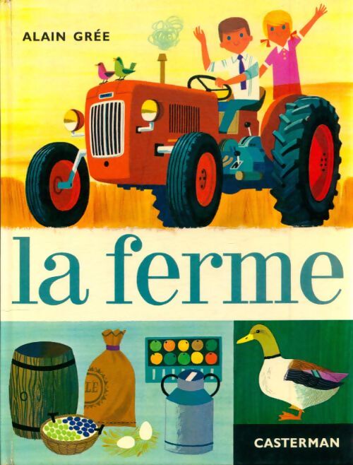 Livrenpoche : La ferme - Alain Grée - Livre