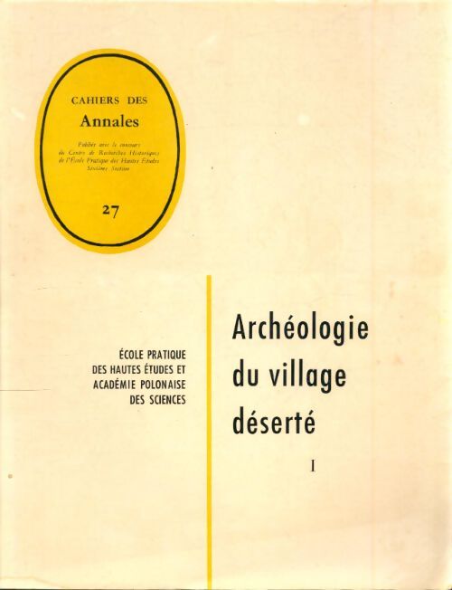Livrenpoche : Archéologie du village déserté Tome I - Collectif - Livre