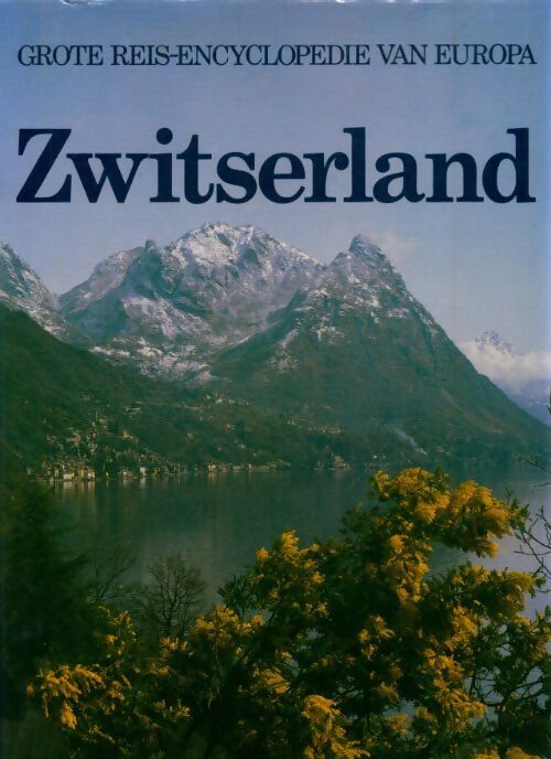 Livrenpoche : Zwitserland - Collectif - Livre