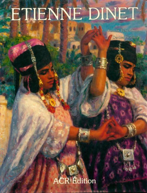 Livrenpoche : Etienne Dinet - Koudir Benchikou - Livre