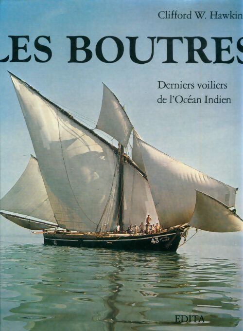 Livrenpoche : Les boutres - Clifford W Hawkings - Livre