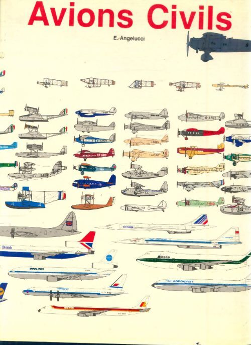 Livrenpoche : Encyclopédie mondiale des avions civils  - Enzo Angelucci - Livre