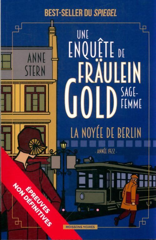 Livrenpoche : Une enquête de fräulein Gold sage-femme Tome I : La noyée de Berlin - Anne Stern - Livre