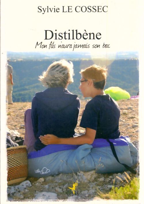 Livrenpoche : Distilbène : Mon fils n'aura jamais son bac - Sylvie Le Cossecle Cossec - Livre