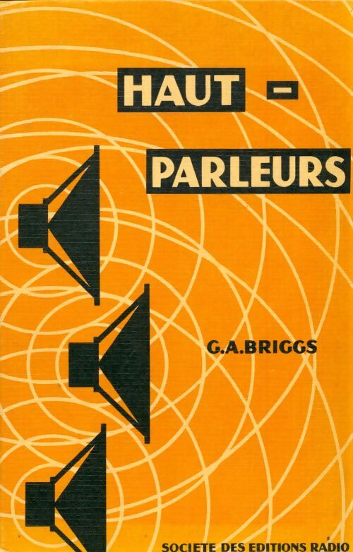 Livrenpoche : Haut-parleurs - G.A Briggs - Livre