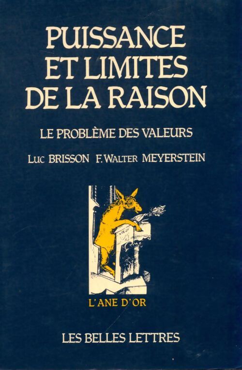 Livrenpoche : Puissance et limites de la raison. : Le problème des valeurs. - Luc Brisson - Livre