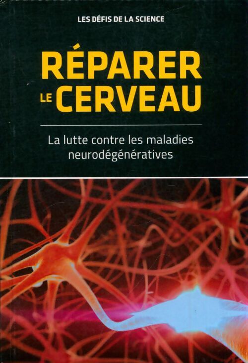 Livrenpoche : Réparer le cerveau - Collectif - Livre