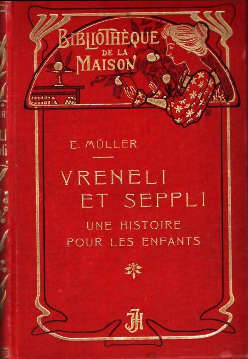 Livrenpoche : Vreneli et Seppli. Une histoire pour les enfants - Elizabeth Muller - Livre
