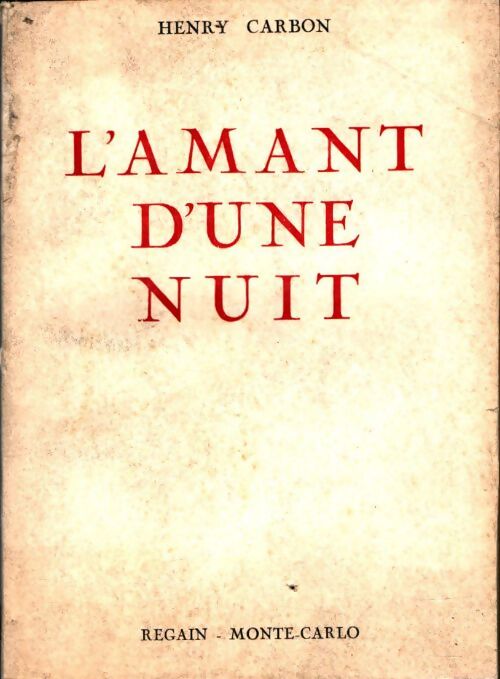Livrenpoche : L'amant d'une nuit - Henry Carbon - Livre