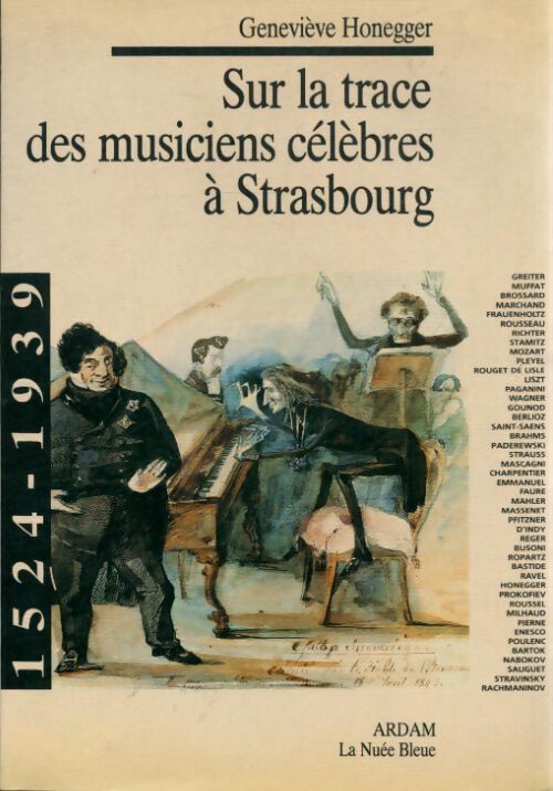 Livrenpoche : Sur la trace des musiciens célèbres à Strasbourg - Geneviève Honegger - Livre