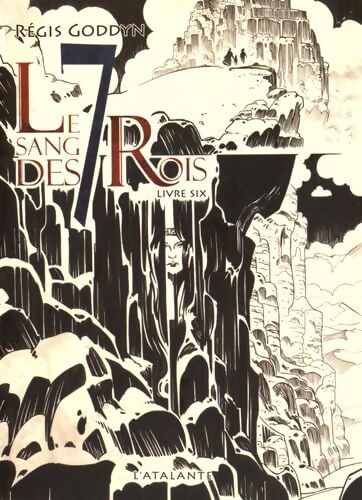 Livrenpoche : Le sang des 7 rois Tome VI - Régis Goddyn - Livre