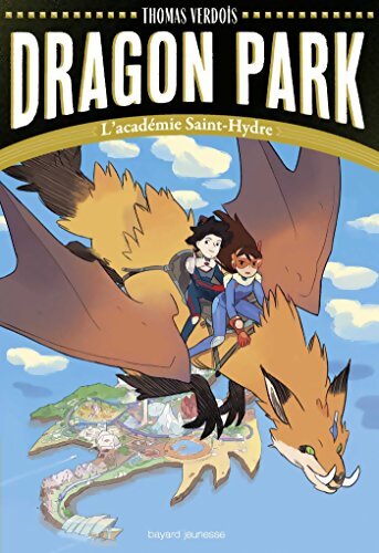 Livrenpoche : Dragon park Tome I : L'académie Saint-Hydre - Thomas Verdois - Livre