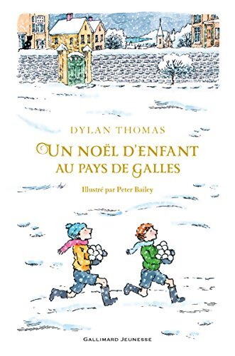 Livrenpoche : Un noël d'enfant au pays de Galles - Dylan Thomas - Livre