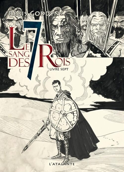Livrenpoche : Le sang des 7 rois Tome VII - Régis Goddyn - Livre