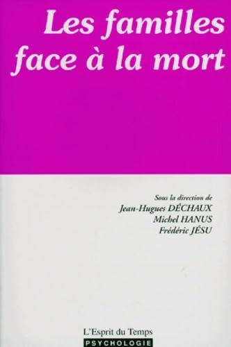 Livrenpoche : Les familles face à la mort - Collectif - Livre