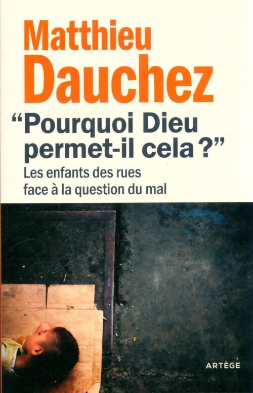 Livrenpoche : Pourquoi Dieu permet-il cela ?  - Abbé Matthieu Dauchez - Livre
