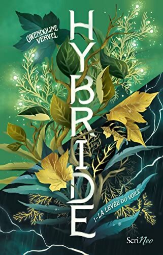Livrenpoche : Hybride Tome I : La levée du voile - Gwendoline Vervel - Livre