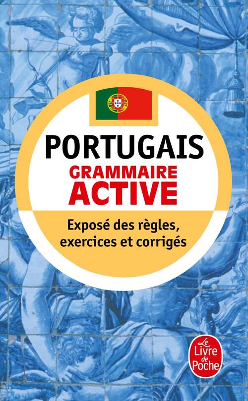 Livrenpoche : Grammaire active du portugais - Lopes Fatima Carvalho - Livre