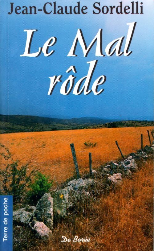 Livrenpoche : Le mal rôde - Jean-Claude Sordelli - Livre