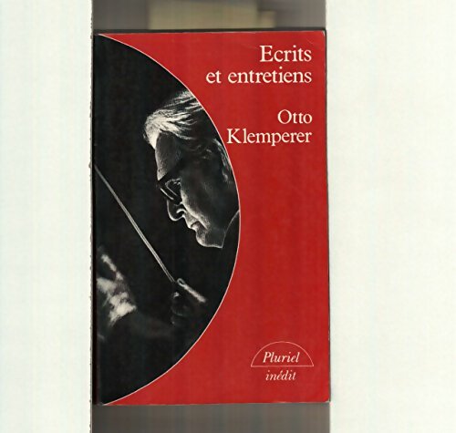 Livrenpoche : Ecrits et entretiens - Otto Klemperer - Livre