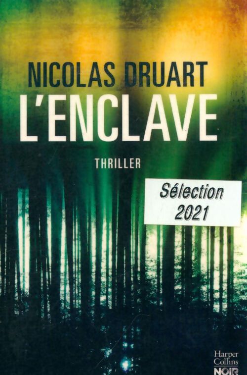 Livrenpoche : L'enclave - Nicolas Druart - Livre