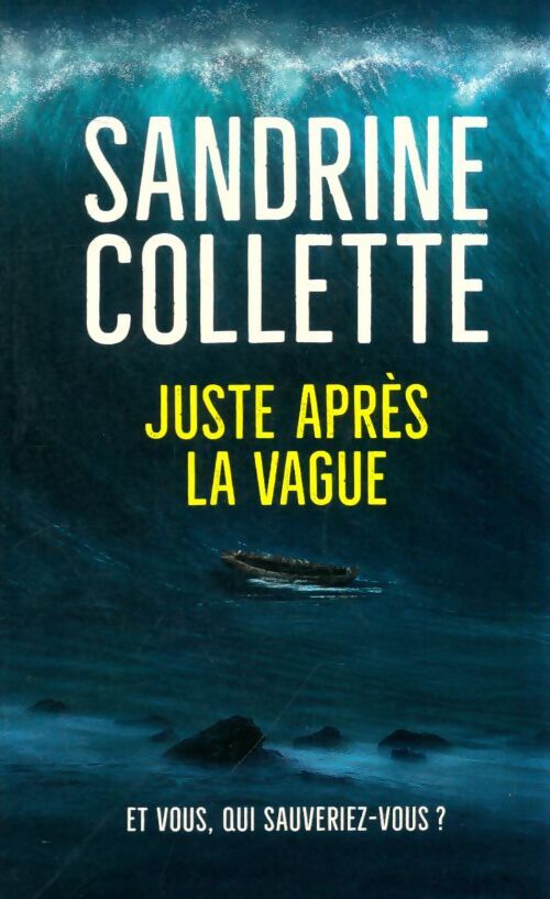 Livrenpoche : Juste après la vague - Sandrine Collette - Livre