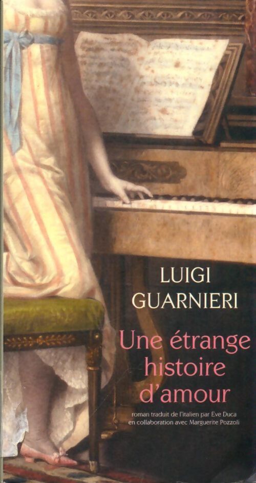Livrenpoche : Une étrange histoire d'amour - Luigi Guarnieri - Livre