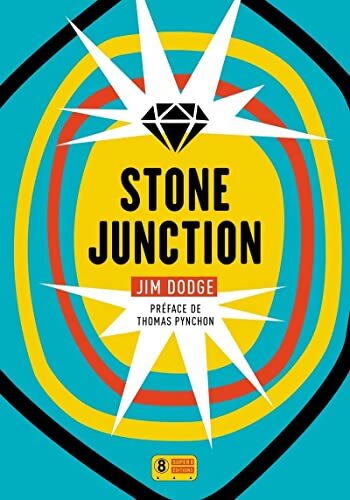 Stone junction - Jim Dodge - Livre