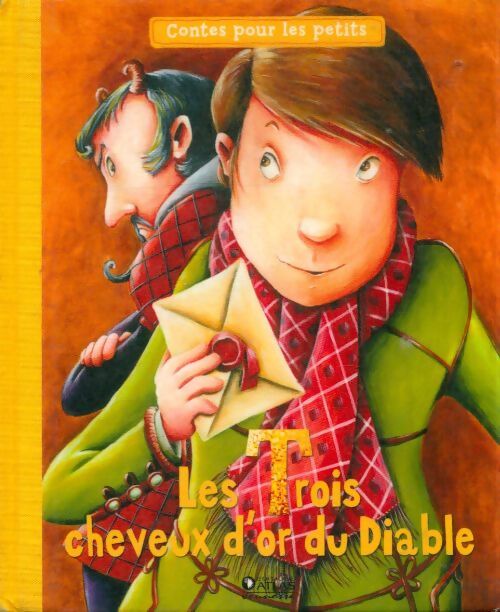 Livrenpoche : Les trois cheveux d'or du Diable - Wilhelm Grimm - Livre