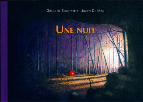 Livrenpoche : Une nuit - Grégoire Solotareff - Livre