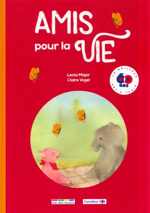 Livrenpoche : Amis pour la vie - Lenia Major - Livre