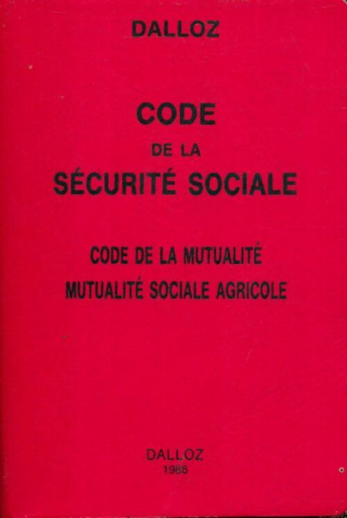Code de la sécurité sociale 1986 - Collectif - Livre