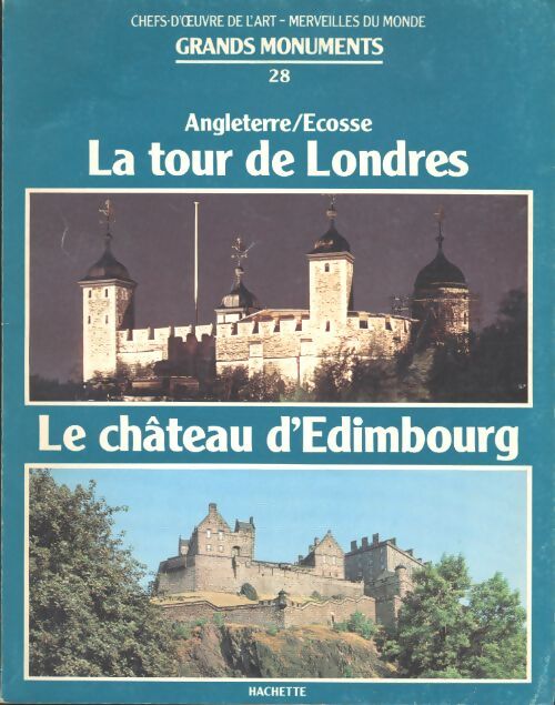 Livrenpoche : Chefs d'oeuvre de l'art - merveiles du monds : Grands monuments : La tour de Londres - Collectif - Livre