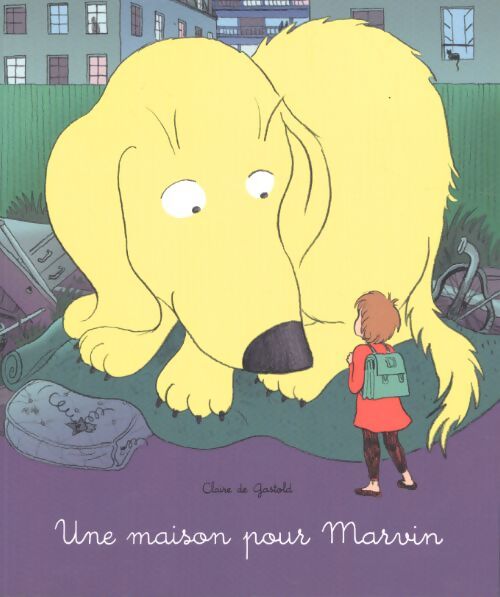 Livrenpoche : Une maison pour Marvin - Claire De Gastold - Livre
