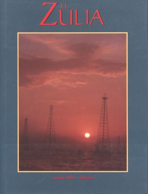 Livrenpoche : El Zulia - Janet Olier - Livre