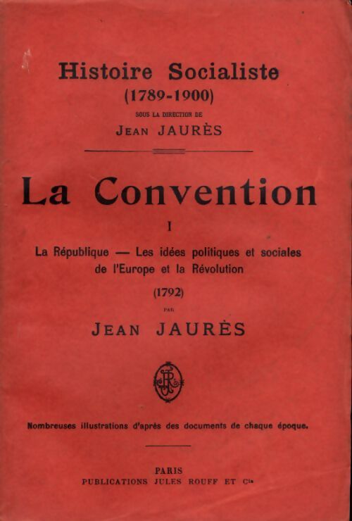 Livrenpoche : Histoire socialiste (1789-1900) Tome III : La Convention Tome I - Collectif - Livre