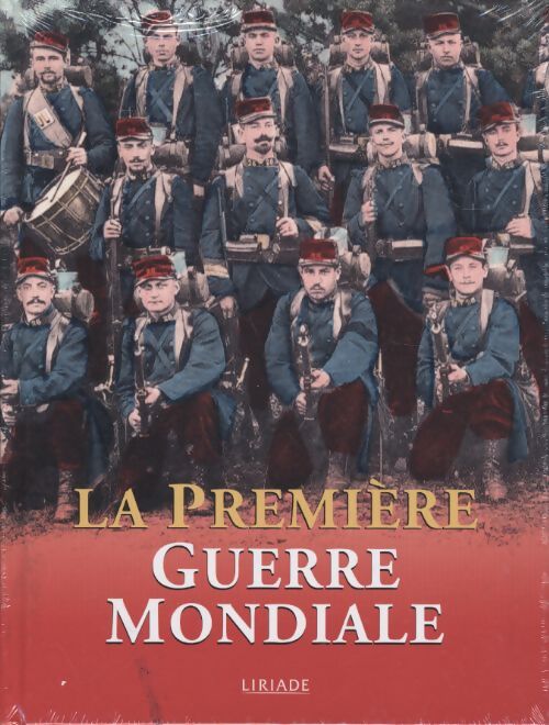 Livrenpoche : La première guerre mondiale - Collectif - Livre