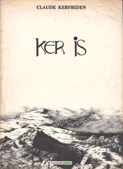 Livrenpoche : Ker is - Claude Kerfriden - Livre