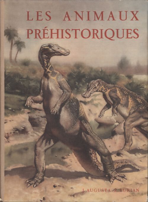 Livrenpoche : Les animaux préhistoriques - Josef Augusta - Livre