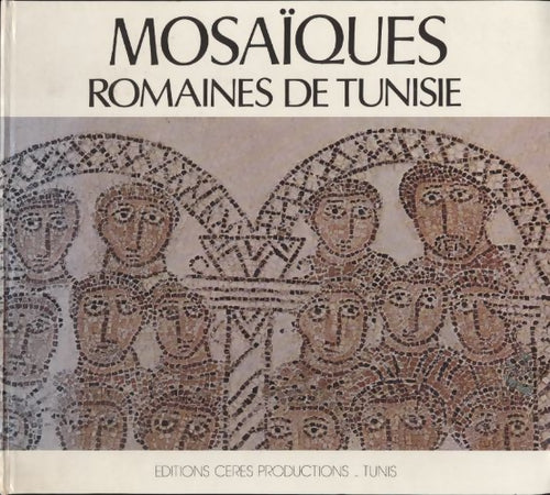 Livrenpoche : Mosaïques romaines de Tunisie - Collectif - Livre