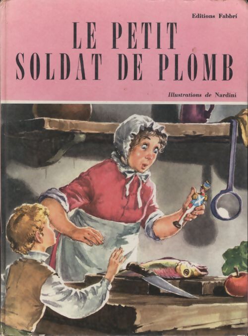 Livrenpoche : Le petit soldat de plomb - Hans Christian Andersen - Livre