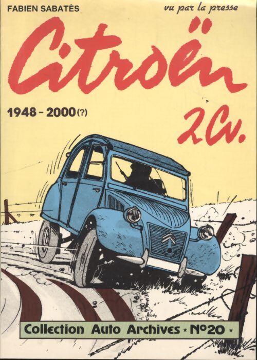 Livrenpoche : Citroen 2cv 1948-2000 - Fabien Sabatès - Livre