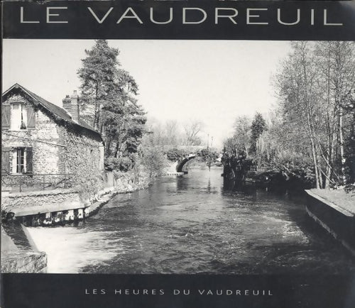 Livrenpoche : Le Vaudreuil - Marie Le Gonidec De Kerhalic - Livre