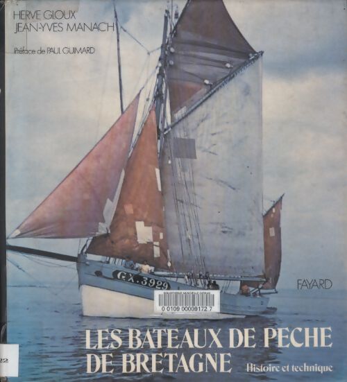 Livrenpoche : Les bateaux de pêche de Bretagne : Histoire et technique - Hervé Gloix - Livre
