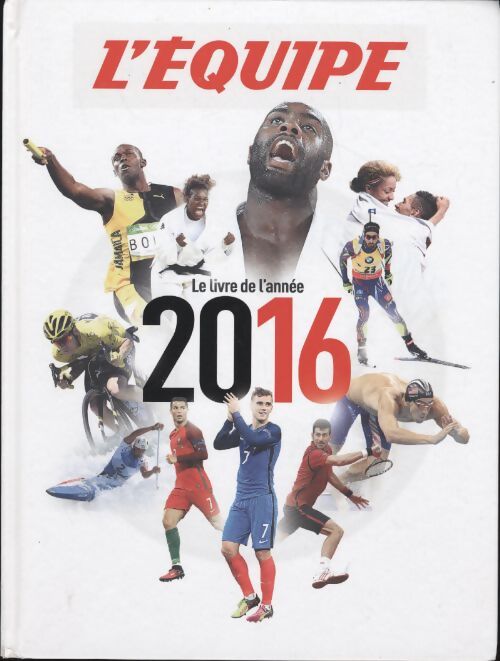 Livrenpoche : L'Equipe, livre de l'année 2016 - Collectif - Livre