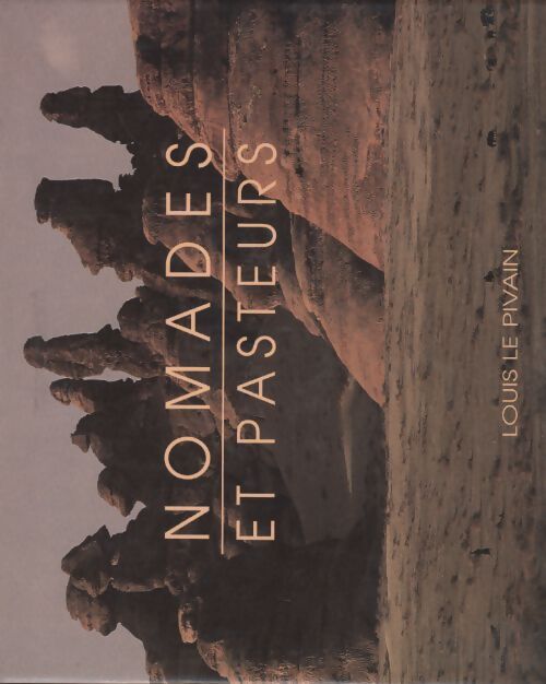 Livrenpoche : Nomades et pasteur - Louis Le Pivain - Livre
